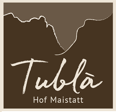 Tublà - Hof Maistatt